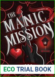 The Manic Mission: Children of the Mob, #1