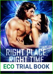 Right Place, Right Time: A Sci-Fi Time Travel Romance