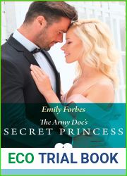 The Army Doc|s Secret Princess (Mills and Boon Medical)