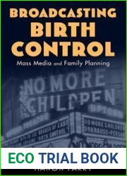 Broadcasting Birth Control: Mass Media and Family Planning