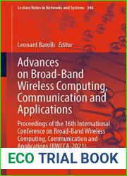 Advances on Broad-Band Wireless Computing, Communication and Applications: Proceedings of the 16th International Conference on Broad-Band Wireless Computing, … Notes in Networks and Systems Book