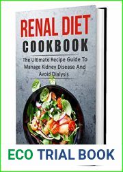 Renal Diet Cookbook: The Ultimate Recipe Guide to Manage Kidney Disease and Avoid Dialysis
