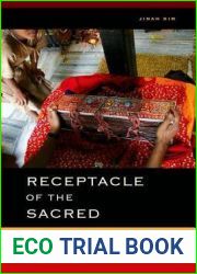 Receptacle of the Sacred: Illustrated Manuscripts and the Buddhist Book Cult in South Asia