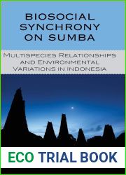 Biosocial Synchrony on Sumba: Multispecies Relationships and Environmental Variations in Indonesia