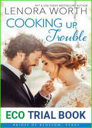 Cooking Up Trouble (The Brides of Blossom, Texas, #2)