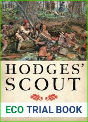 Hodges| Scout: A Lost Patrol of the French and Indian War (War Society Culture)