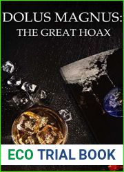 Dolus Magnus: The Great Hoax: A Short Story