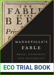 Mandeville|s Fable: Pride, Hypocrisy, and Sociability