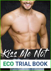Kiss Me Not (Brothers in Arms #3)