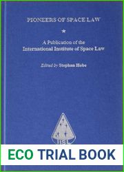 Pioneers of Space Law by Stephan Hobe (2013-11-15)