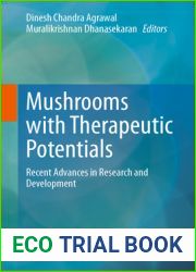 Mushrooms with Therapeutic Potentials: Recent Advances in Research and Development