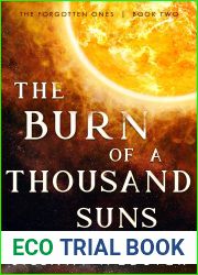 The Burn of a Thousand Suns (The Forgotten Ones, #2)