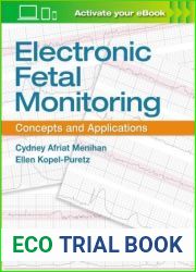 Electronic Fetal Monitoring, 3rd Ed.