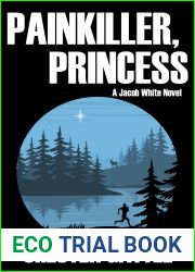Painkiller, Princess (Jacob White, #2)