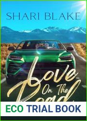 Love On The Road: A Sweet, Fake Engagement Romance