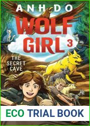 The Secret Cave: Wolf Girl 3