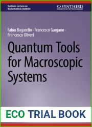 Quantum Tools for Macroscopic Systems (Synthesis Lectures on Mathematics and Statistics)