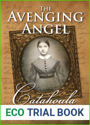 The Avenging Angel (Catahoula #3)