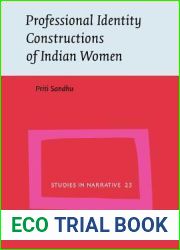 Professional Identity Constructions of Indian Women (Studies in Narrative)
