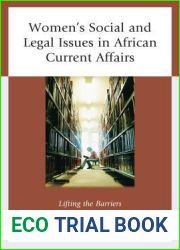 Women|s Social and Legal Issues in African Current Affairs: Lifting the Barriers