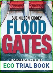 Flood Gates: Holy Momentum for a Fearless Church