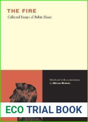 The Fire: Collected Essays of Robin Blaser