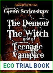 The Demon, the Witch and the Teenage Vampire