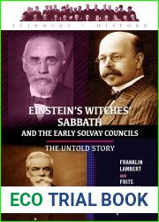 Einstein|s Witches| Sabbath and the Early Solvay Councils: The Untold Story