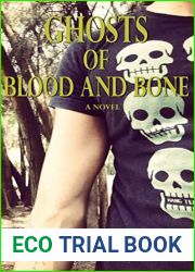 Ghosts of Blood and Bone