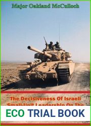 The Decisiveness Of Israeli Small-Unit Leadership On The Golan Heights In The 1973 Yom Kippur War