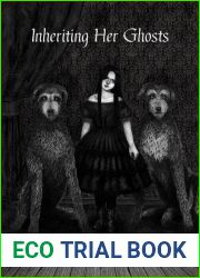 Inheriting Her Ghosts