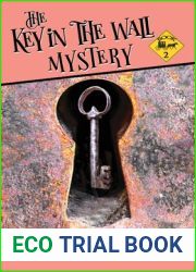 The Key in the Wall Mystery: Book 2 (The Middlebury Mystery Series)