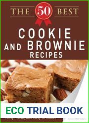 The 50 Best Cookies and Brownies Recipes: Tasty, fresh, and easy to make!