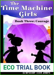 Courage (The Time Machine Girls #3)