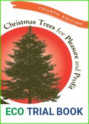 Christmas Trees for Pleasure and Profit