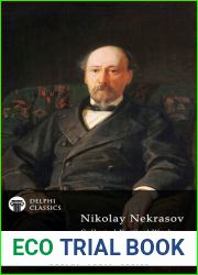 Delphi Collected Poetical Works of Nikolay Nekrasov