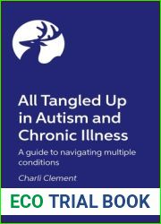 All Tangled Up in Autism and Chronic Illness