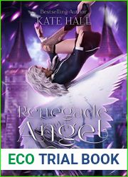 Renegade Angel (Angel Academy, #3)