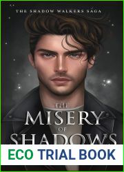 The Misery of Shadows (The Shadow Walkers Saga #4)