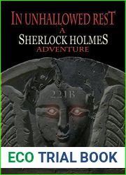 In Unhallowed Rest: A Sherlock Holmes Adventure