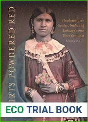 Shirts Powdered Red: Haudenosaunee Gender, Trade, and Exchange Across Three Centuries
