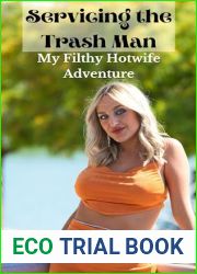 Servicing the Trash Man, My Filthy Hotwife Adventure (Servicing the Work Men, My Filthy Hotwife Adventures Book 1)