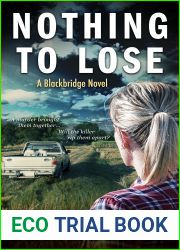 Nothing to Lose (Blackbridge, #4)