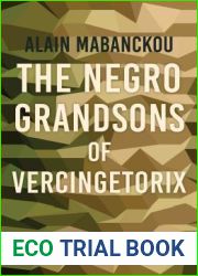 The Negro Grandsons of Vercingetorix (Global African Voices)