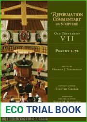 Psalms 1-72 (Reformation Commentary on Scripture Series, OT Volume 7)