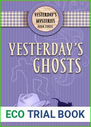 Yesterday|s Ghosts (Yesterday|s Mysteries #3)