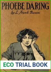 Phoebe Daring: A Story for Young Folk