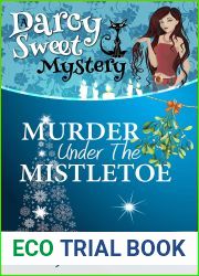 Murder Under the Mistletoe (Darcy Sweet #30)