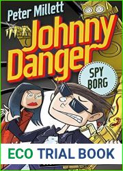 Johnny Danger: Spyborg (Johnny Danger, #3)