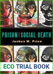 Prison and Social Death (Critical Issues in Crime and Society)